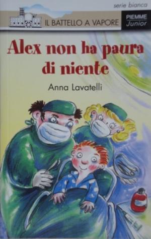 ALEX NON HA PAURA DI NIENTE